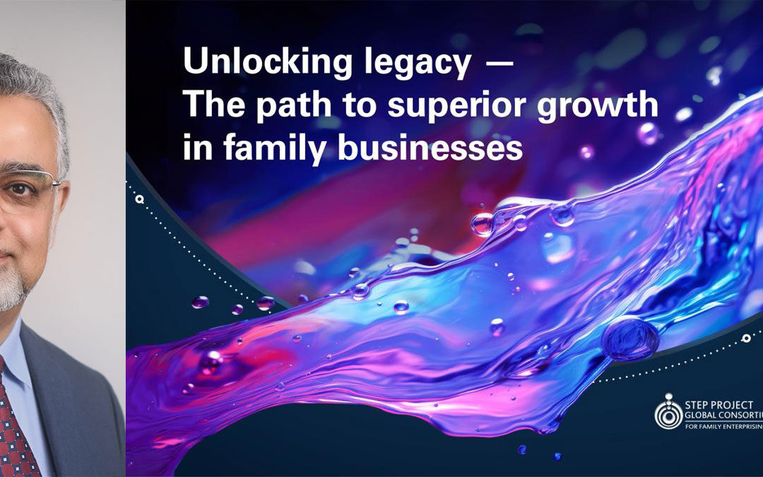 Successful family businesses harness tradition, experience, and innovation to achieve a new dynamic form of legacy